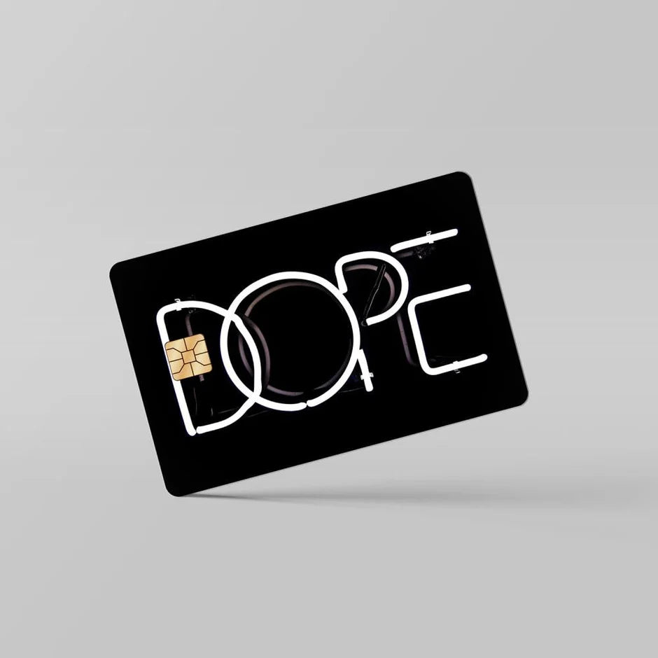 Dope - Debit & Credit Card Skin